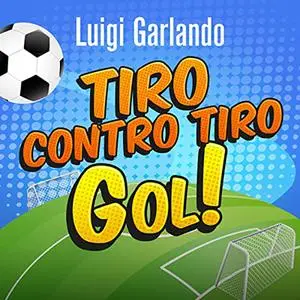 «Tiro contro tiro» by Luigi Garlando