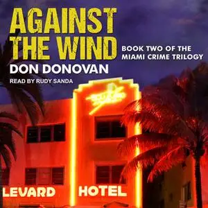 «Against The Wind» by Don Donovan