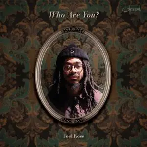 Joel Ross - Who Are You? (2020)