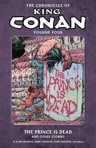 Dark Horse-The Chronicles Of King Conan Vol 04 The Prince Is Dead And Other Stories 2016 Hybrid Comic eBook