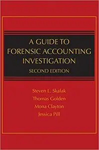 A Guide to Forensic Accounting Investigation (Repost)