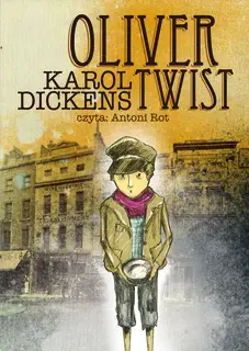 «Oliver Twist» by Karol Dickens