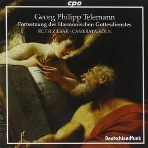Ruth Ziesak, Camerata Köln - Telemann: Fortsetzung des Harmonischen Gottesdienstes (2005)