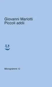 Giovanni Mariotti - Piccoli addii