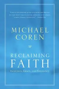 Reclaiming Faith: Inclusion, Grace, and Tolerance