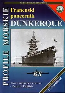 Francuski pancernik DUNKERQUE (Profile Morskie 76)