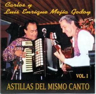 Carlos y Luis Enrique  Mejia Godoy - Astillas del mismo Canto (1994)