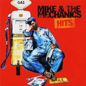 Mike & The Mechanics - Hits (1996)