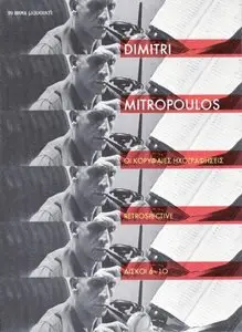 Dimitri Mitropoulos - Retrospective (Box) (15 CD) (2009) [Re-Post]