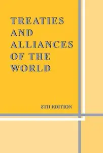 Treaties and Alliances of the World