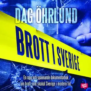 «Brott i Sverige» by Dag Öhrlund