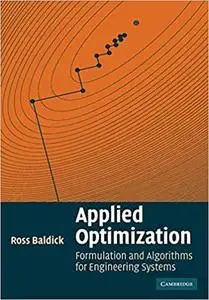 Applied Optimization: Formulation and Algorithms for Engineering Systems