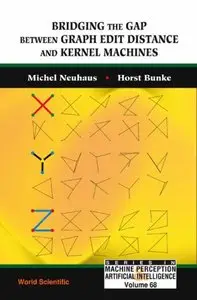 Bridging the Gap Between Graph Edit Distance and Kernel Machines (Repost)