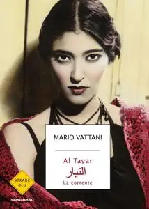 Mario Vattani - Al Tayar. La corrente