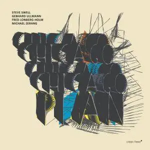 Steve Swell - The Chicago Plan (2016)
