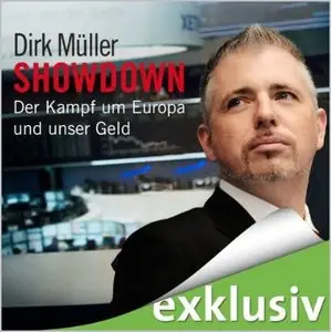 Dirk Müller - Showdown - Der Kampf um Europa und unser Geld