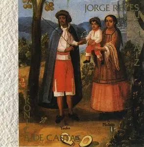 Jorge Reyes & Suso Saiz - Cronica de Castas (1990)
