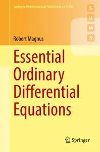 Essential Ordinary Differential Equations