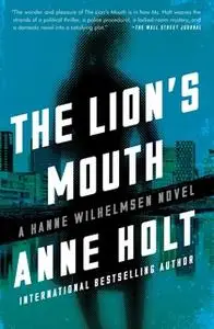 «The Lion's Mouth» by Anne Holt