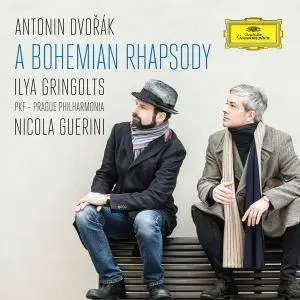 Ilya Gringolts & Nicola Guerini - Dvořák: A Bohemian Rhapsody (2016)