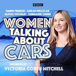Women Talking About Cars [Audiobook]