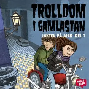 «Trolldom i Gamla stan» by Martin Olczak