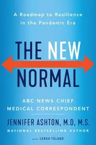 The New Normal: A Roadmap to Resilience in the Pandemic Era