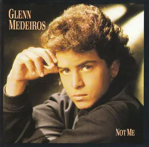 Glenn Medeiros - Not Me (1988)