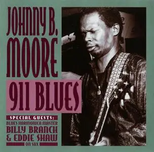 Johnny B. Moore - 911 Blues (1997)
