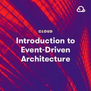 Acloud Guru - Introduction to Event-Driven Architecture