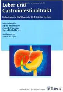 Leber und Gastrointestinaltrakt: Fallorientierte Einführung in die klinische Medizin