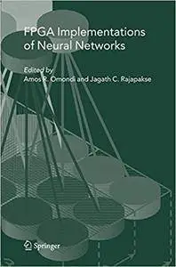 FPGA Implementations of Neural Networks (Repost)