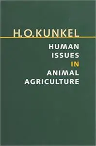 Human Issues in Animal Agriculture