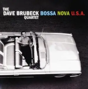 The Dave Brubeck Quartet - Bossa Nova U.S.A. (1962) {Essential Jazz Classics EJC55578 rel 2013}