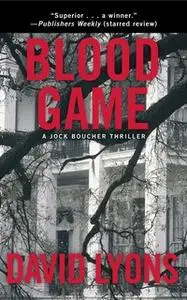 «Blood Game» by David Lyons