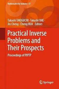 Practical Inverse Problems and Their Prospects