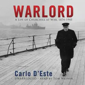 «Warlord» by Carlo D’Este