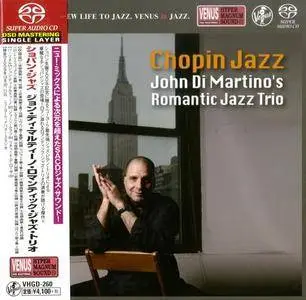 John Di Martino's Romantic Jazz Trio - Chopin Jazz (2010) [Japan 2017] SACD ISO + DSD64 + Hi-Res FLAC