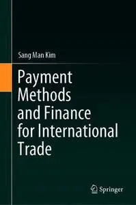 Payment Methods and Finance for International Trade