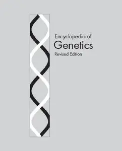 Encyclopedia of Genetics 2vol Set by Bryan D. Ness