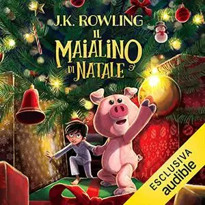 «Il Maialino di Natale» by J.K. Rowling