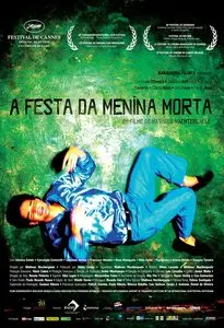 The Dead Girl's Feast (2008) A Festa da Menina Morta