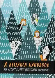 A research handbook for patient and public involvement researchers by 	Bee, Penny; Brooks, Helen