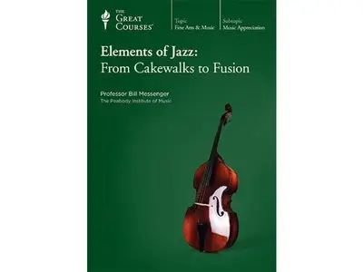 TTC - Elements of Jazz: Cakewalk to Fusion [Repost]