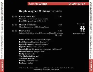 Richard Hickox, Northern Sinfonia - Ralph Vaughan Williams: Riders to the Sea; Household Music; Flos Campi (2015)