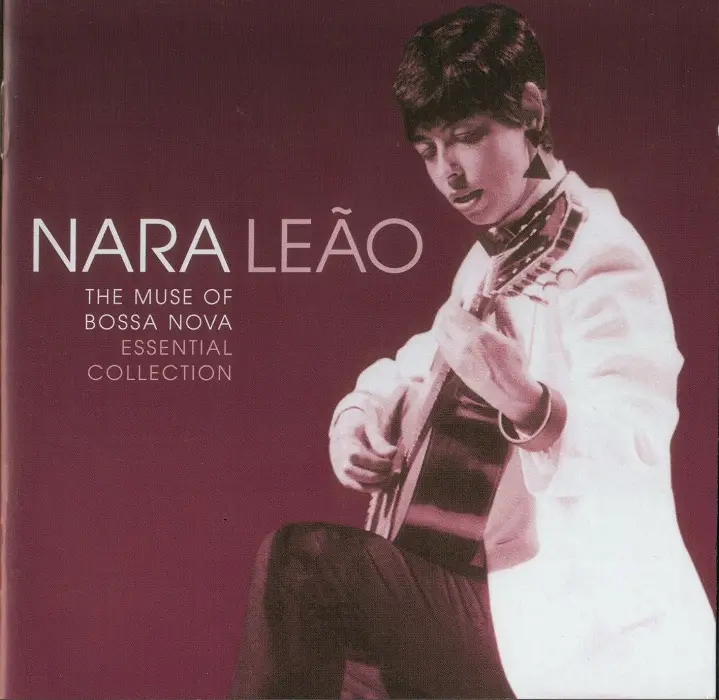 Nara Leão – The Muse Of Bossa Nova