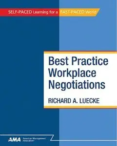 Best Practice Workplace Negotiations (Repost)