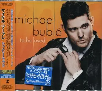 Michael Bublé - To Be Loved (2013) {Japanese Edition}