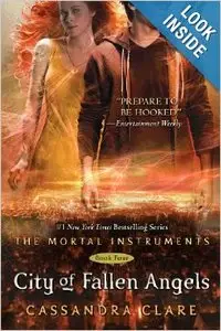 City of Fallen Angels (The Mortal Instruments, Book 4) by Cassandra Clare