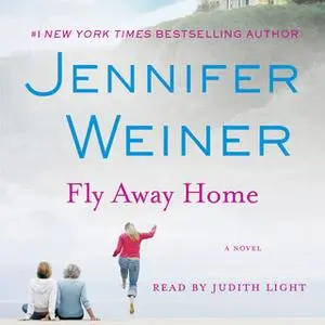 «Fly Away Home» by Jennifer Weiner